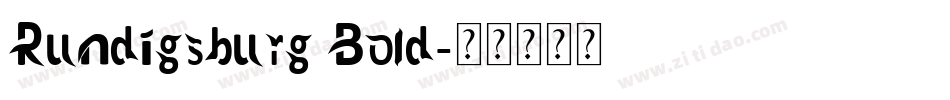 Rundigsburg Bold字体转换